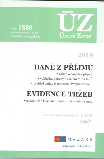 ÚZ č.1239 Daně z příjmů, evidence tržeb 2018 Nakladatelství Sagit ÚZ č.1239 Daně z příjmů, evidence tržeb 2018 Nakladatelství Sagit