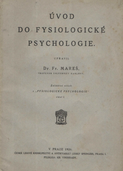 Úvod do fysiologické psychologie České lidové knihkupectví a antikvariát Úvod do fysiologické psychologie České lidové knihkupectví a antikvariát