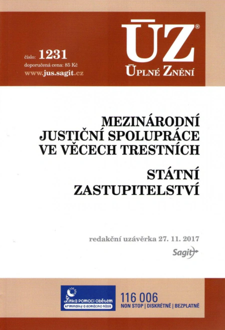 ÚZ č.1231 Mezinárodní justiční spolupráce ve věcech trestních, Státní zastupitelství Nakladatelství Sagit ÚZ č.1231 Mezinárodní justiční spolupráce ve věcech trestních, Státní zastupitelství Nakladatelství Sagit