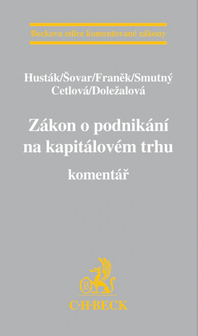 Zákon o podnikání na kapitálovém trhu. Komentář C.H.Beck Zákon o podnikání na kapitálovém trhu. Komentář C.H.Beck