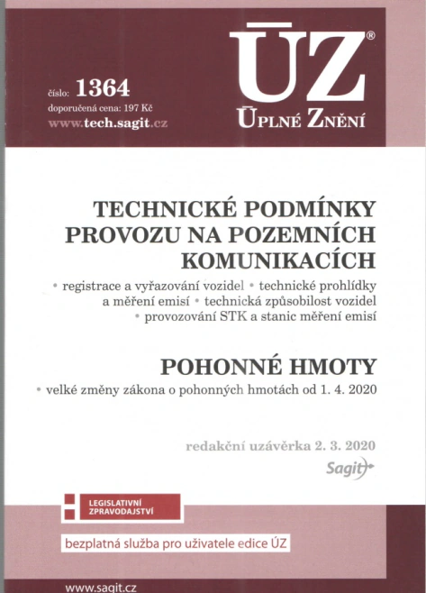 ÚZ č.1364 Technické podmínky provozu na pozemních komunikacích Nakladatelství Sagit ÚZ č.1364 Technické podmínky provozu na pozemních komunikacích Nakladatelství Sagit