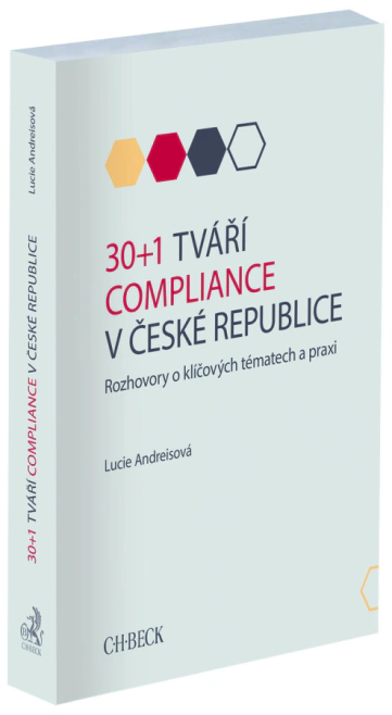 30+1 tváří compliance v České republice. Rozhovory o klíčových tématech a praxi C.H.Beck