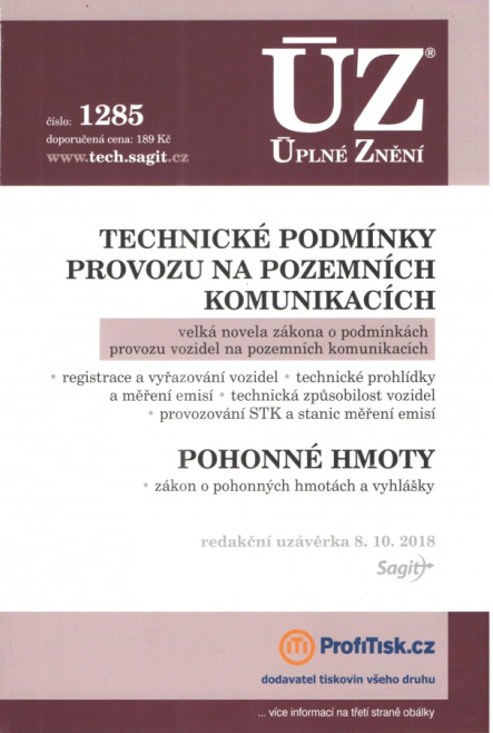 ÚZ č.1285 Technické podmínky provozu na pozemních komunikacích, Pohonné hmoty Nakladatelství Sagit ÚZ č.1285 Technické podmínky provozu na pozemních komunikacích, Pohonné hmoty Nakladatelství Sagit