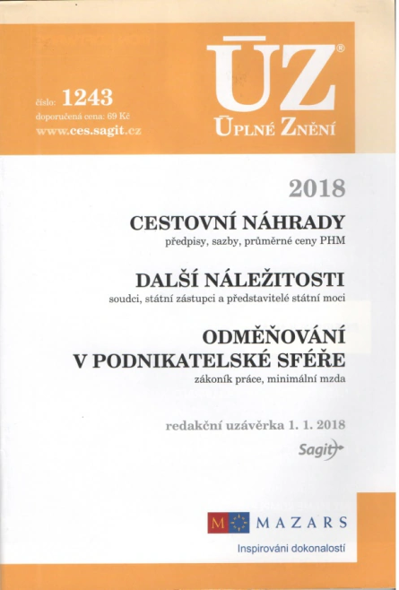 ÚZ č.1243 Cestovní náhrady, Odměňování v podnikatelské sféře 2018 Nakladatelství Sagit ÚZ č.1243 Cestovní náhrady, Odměňování v podnikatelské sféře 2018 Nakladatelství Sagit