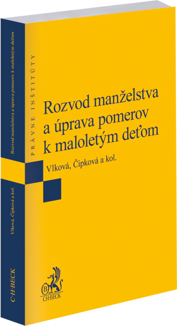 Rozvod manželstva a úprava pomerov k maloletým deťom C.H.Beck