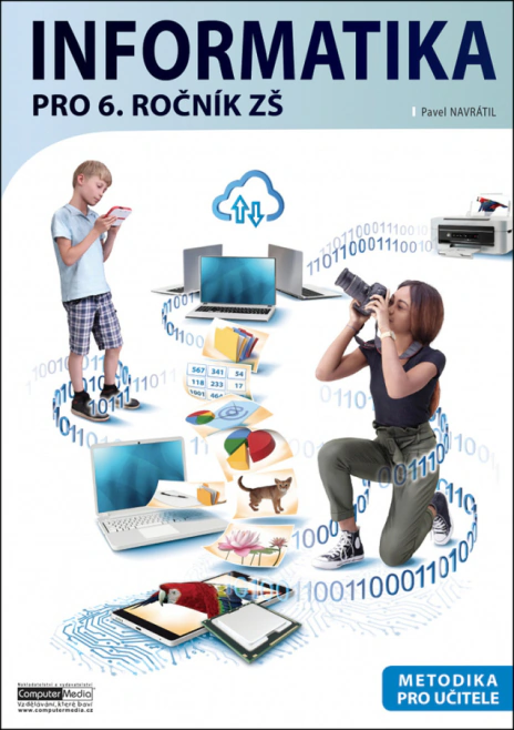 Informatika pro 6. ročník ZŠ Metodika Computer Media