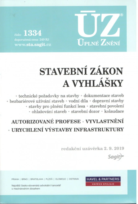 ÚZ č.1334 Stavební zákon, vyhlášky a další předpisy Nakladatelství Sagit