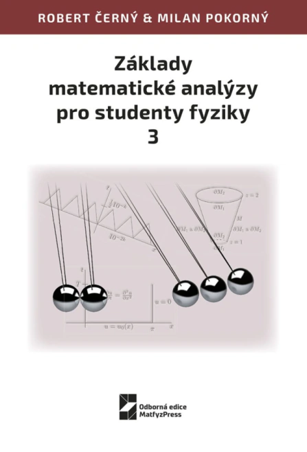 Základy matematické analýzy pro studenty fyziky 3 Matfyzpress