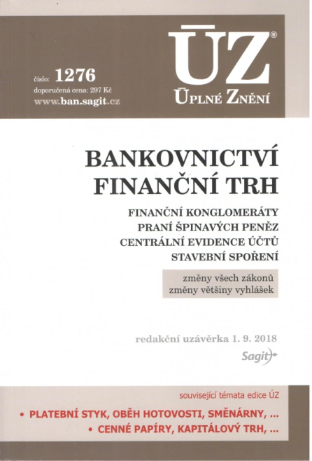 ÚZ č.1276 Bankovnictví, Finanční konglomeráty, Praní špinavých peněz, Stavební spoření Nakladatelství Sagit ÚZ č.1276 Bankovnictví, Finanční konglomeráty, Praní špinavých peněz, Stavební spoření Nakladatelství Sagit