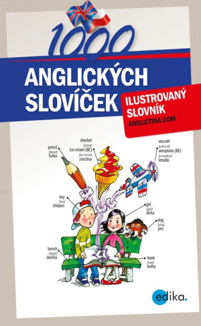 1000 anglických slovíček - Ilustrovaný slovník - 3. vydání EDIKA