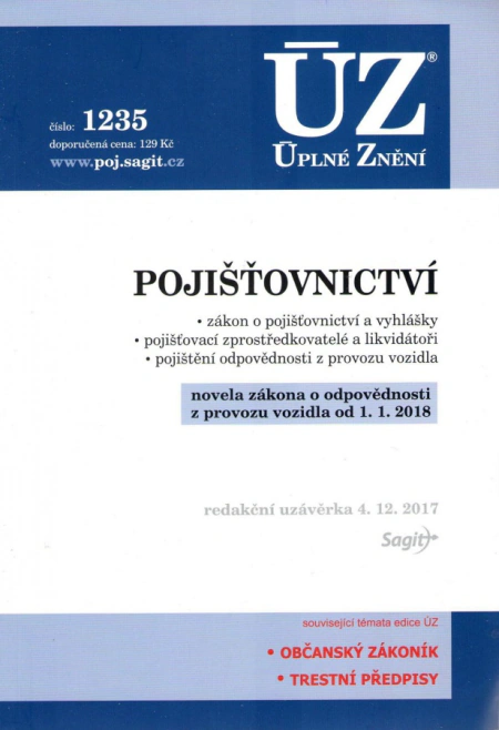 ÚZ č.1235 Pojišťovnictví, pojištění odpovědnosti z provozu vozidla 2018 Nakladatelství Sagit ÚZ č.1235 Pojišťovnictví, pojištění odpovědnosti z provozu vozidla 2018 Nakladatelství Sagit