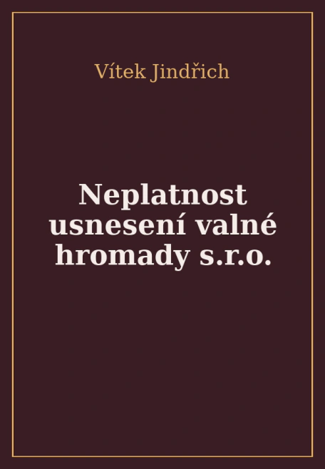 Neplatnost usnesení valné hromady s.r.o. Wolters Kluwer ČR, a. s.