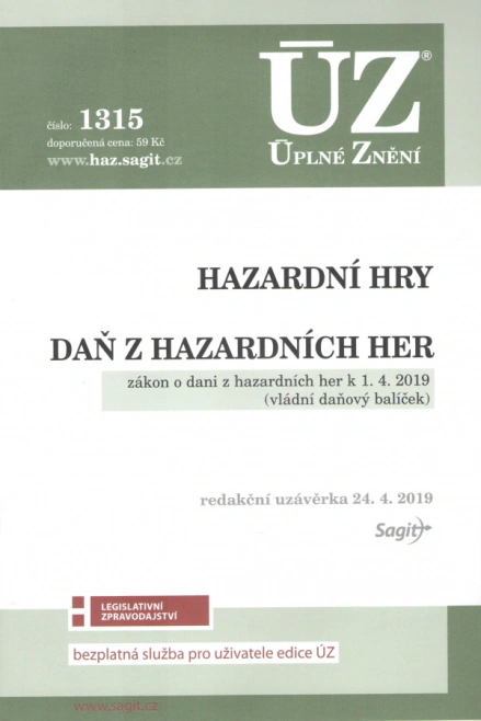 ÚZ č.1315 Hazardní hry, daň z hazardních her Nakladatelství Sagit ÚZ č.1315 Hazardní hry, daň z hazardních her Nakladatelství Sagit