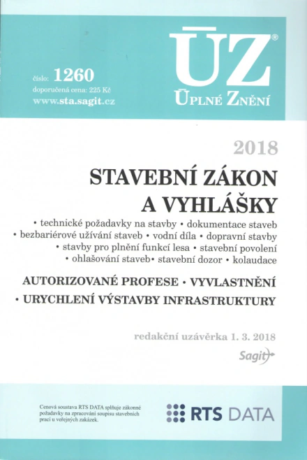 ÚZ č.1260 Stavební zákon, vyhlášky a další předpisy, 2018 Nakladatelství Sagit ÚZ č.1260 Stavební zákon, vyhlášky a další předpisy, 2018 Nakladatelství Sagit