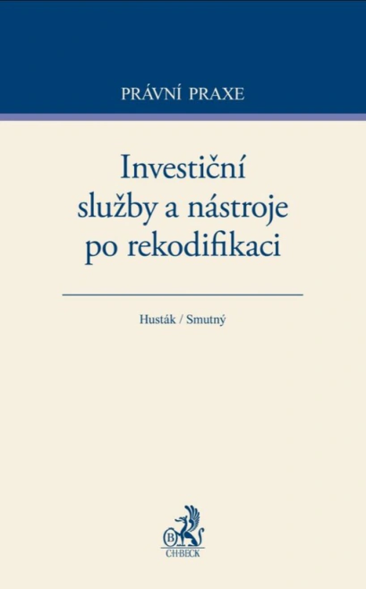 Investiční služby a nástroje po rekodifikaci C.H.Beck