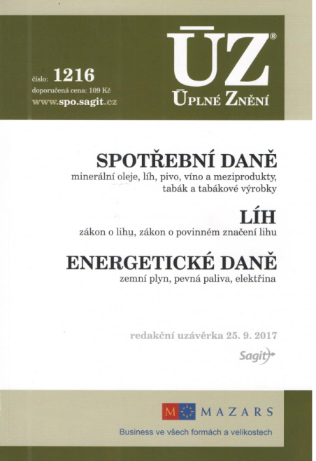 ÚZ č.1216 Spotřební daně, líh, paliva a maziva, energetické daně Nakladatelství Sagit