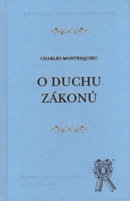 O duchu zákonů Aleš Čeněk s.r.o. O duchu zákonů Aleš Čeněk s.r.o.