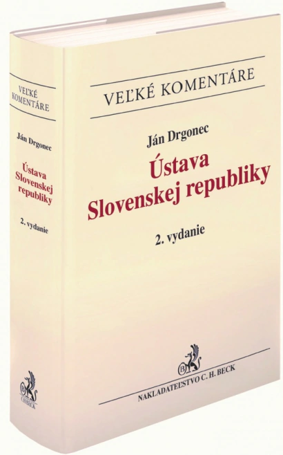 Ústava Slovenskej republiky - Komentár C.H.Beck