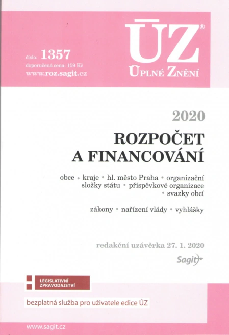 ÚZ č.1357 Rozpočet a financování územních samosprávných celků, organizačních složek státu, příspěvko Nakladatelství Sagit ÚZ č.1357 Rozpočet a financování územních samosprávných celků, organizačních složek státu, příspěvko Nakladatelství Sagit