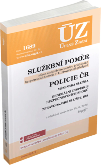 ÚZ č.1689 Služební poměr příslušníků bezpečnostních sborů, Policie ČR, Vězeňská služba, BIS, Zpravo Nakladatelství Sagit ÚZ č.1689 Služební poměr příslušníků bezpečnostních sborů, Policie ČR, Vězeňská služba, BIS, Zpravo Nakladatelství Sagit